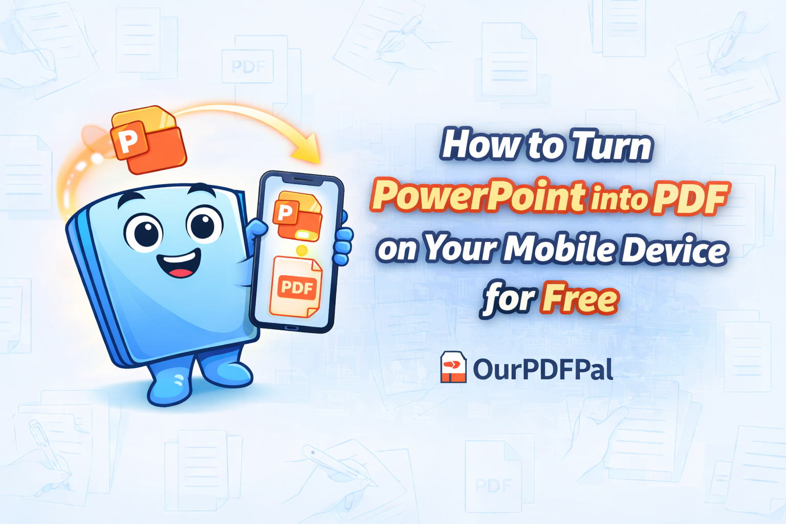 How to Turn PowerPoint into PDF on Your Mobile Device for Free