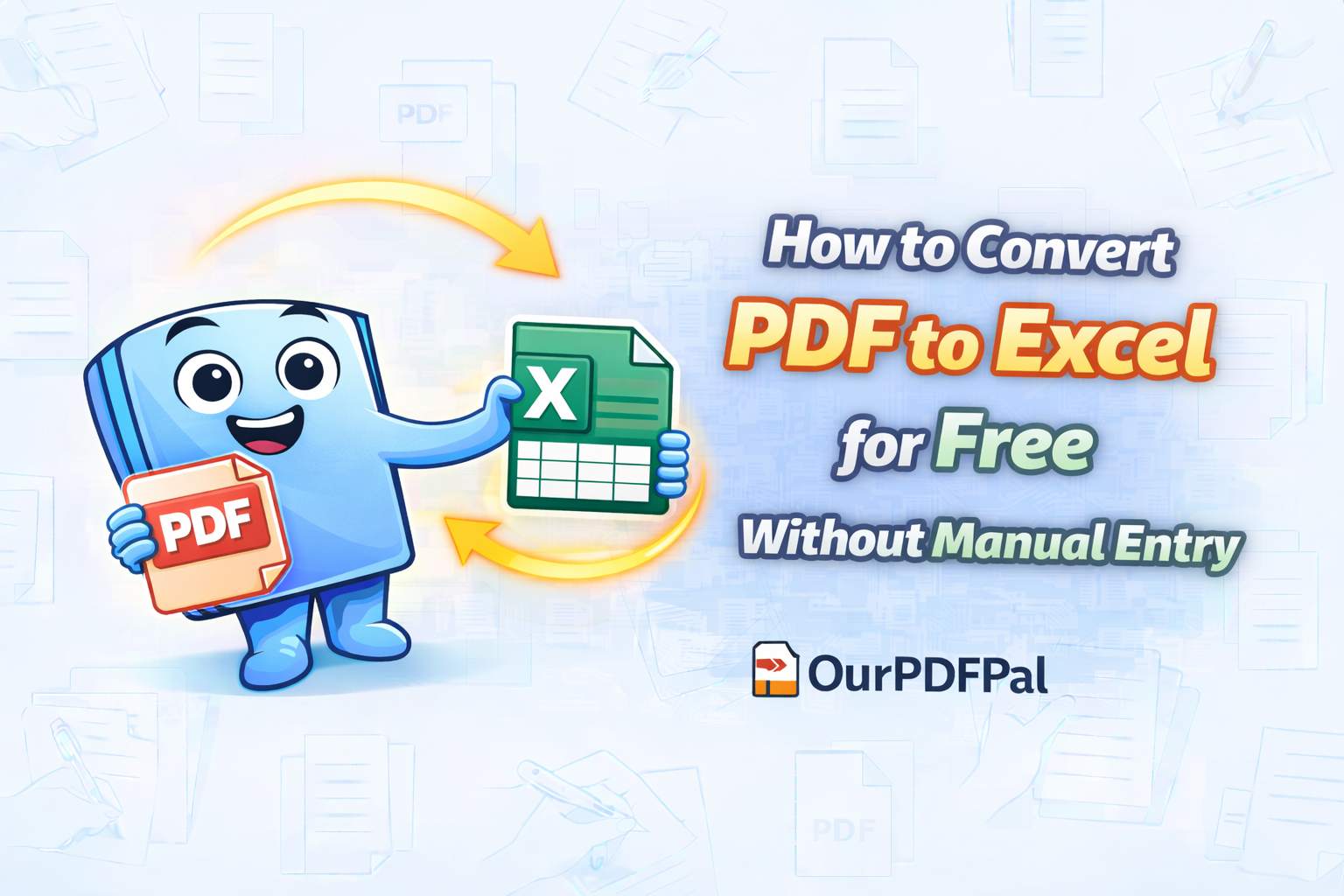 How to Convert PDF to Excel for Free Without Manual Entry